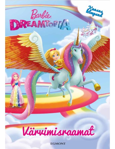 Barbie Dreamtopia. Värvimisraamat