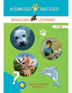 Küsimused vastused. Maailma loomad