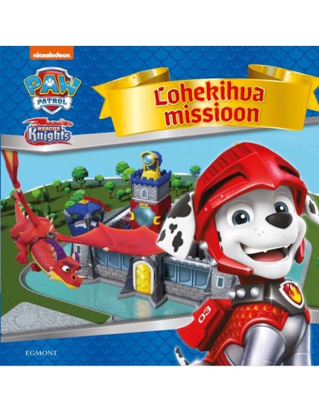 Paw Patrol. Lohekihva missioon