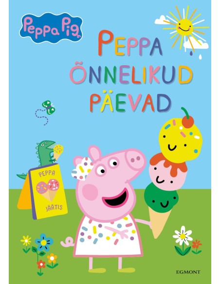 Põrsas Peppa. Peppa õnnelikud päevad