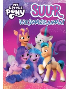 My Little Pony. Suur värvimisraamat