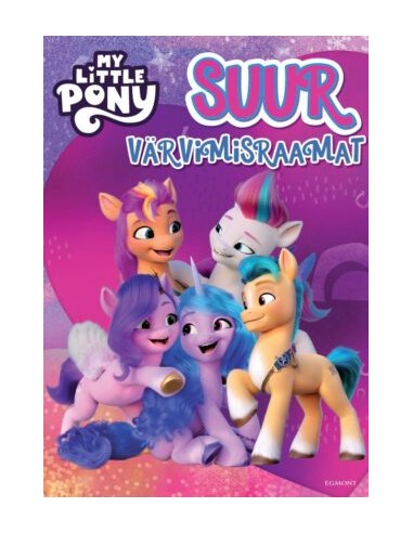 My Little Pony. Suur värvimisraamat