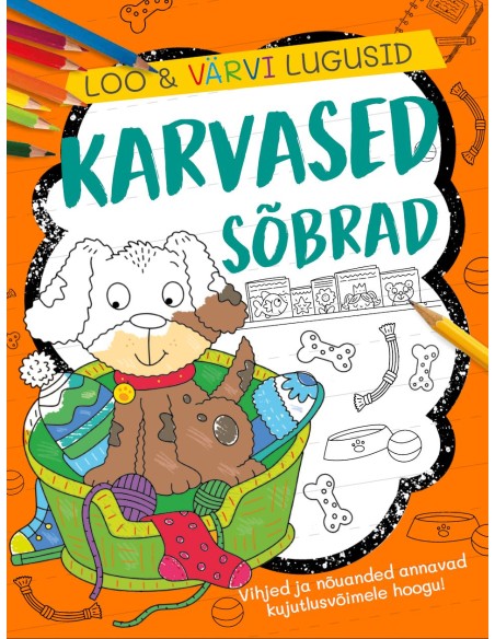 Loo ja värvi lugusid. Karvased sõbrad