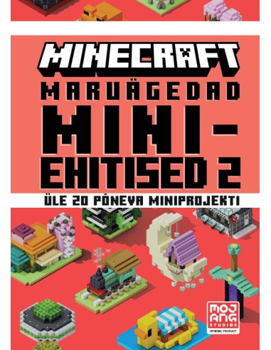 Minecraft. Maruägedad miniehitised 2