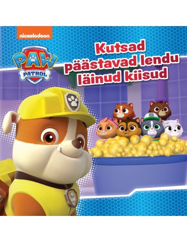 Paw Patrol. Kutsud päästavad lendu läinud kiisud