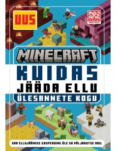 Minecraft. Kuidas jääda ellu. Ülesannete kogu